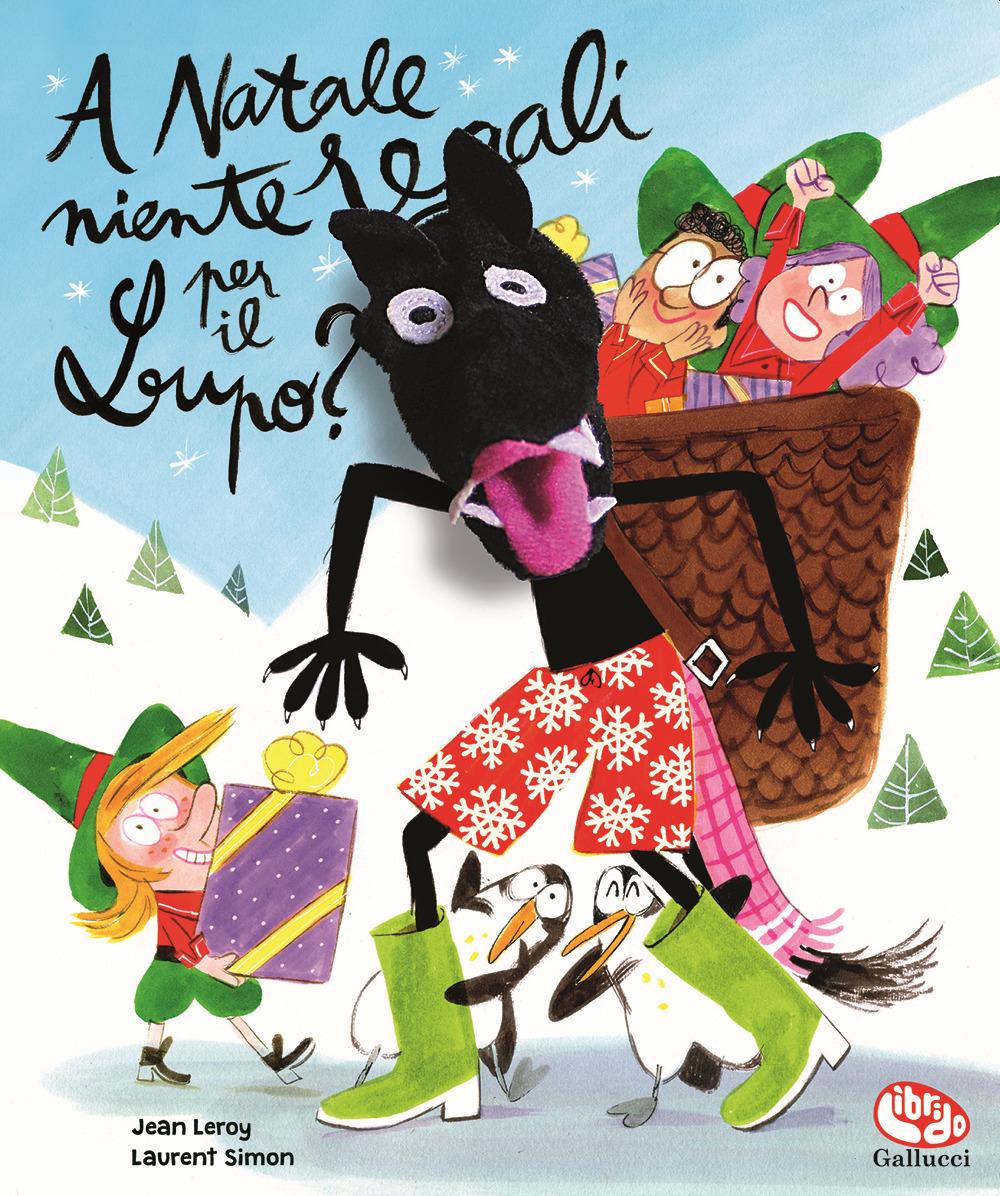 Vorderes Coverbild A Natale niente regali per il lupo?