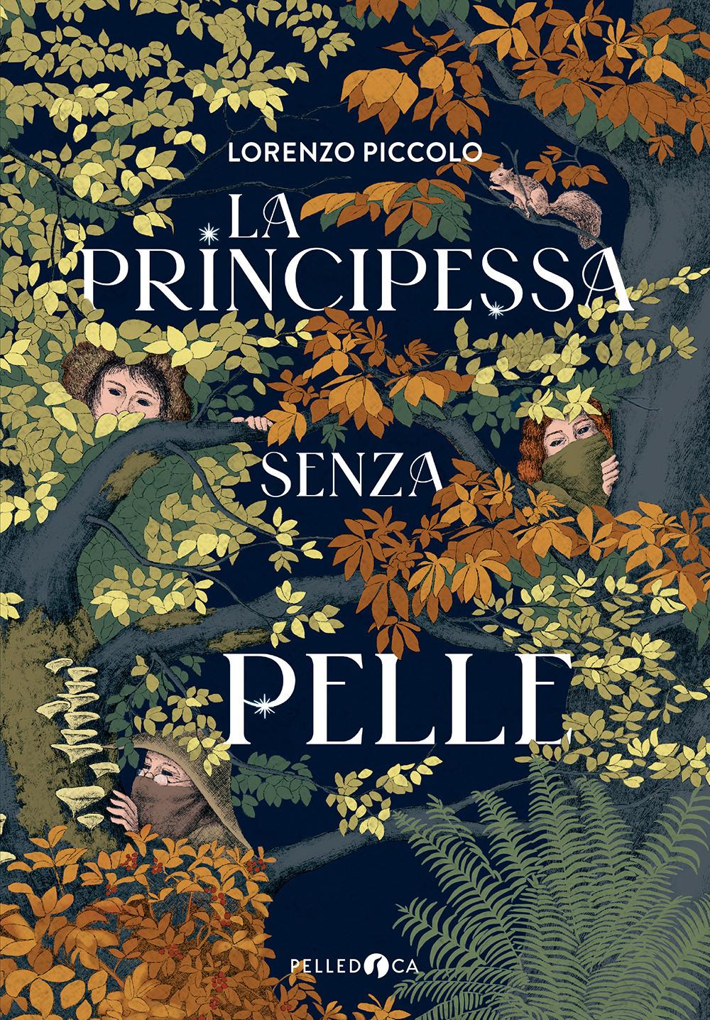 Vorderes Coverbild La principessa senza pelle