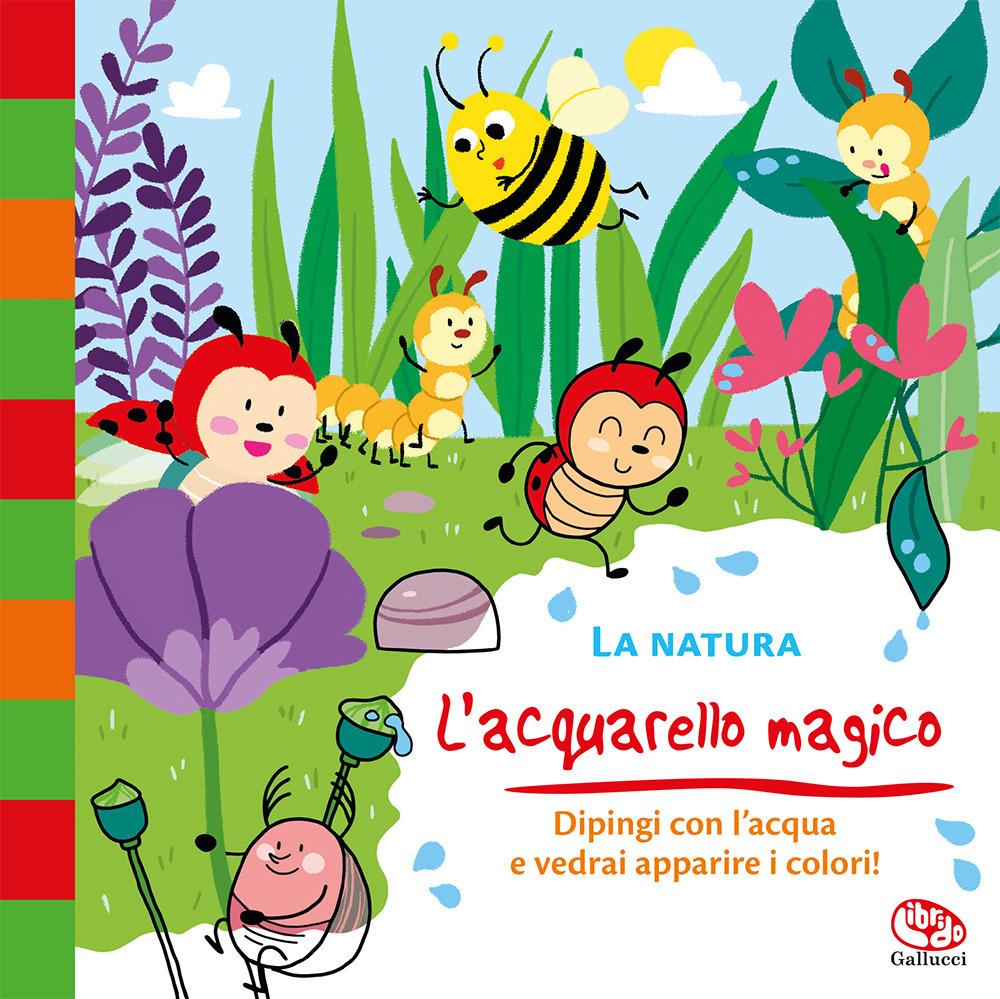 Vorderes Coverbild La natura. L'acquarello magico