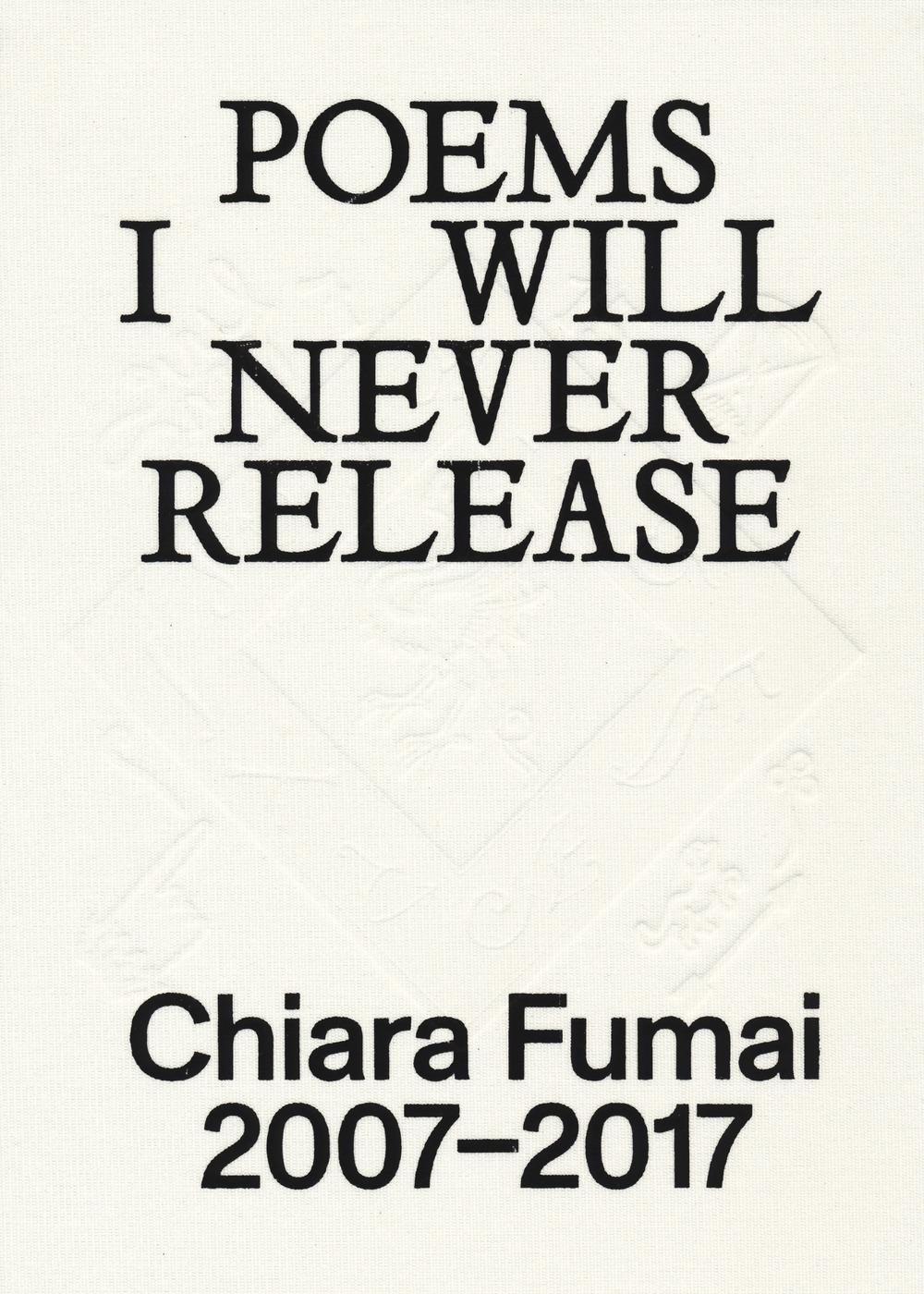 Vorderes Coverbild Chiara Fumai. Poems I will never release. Ediz. italiana e inglese