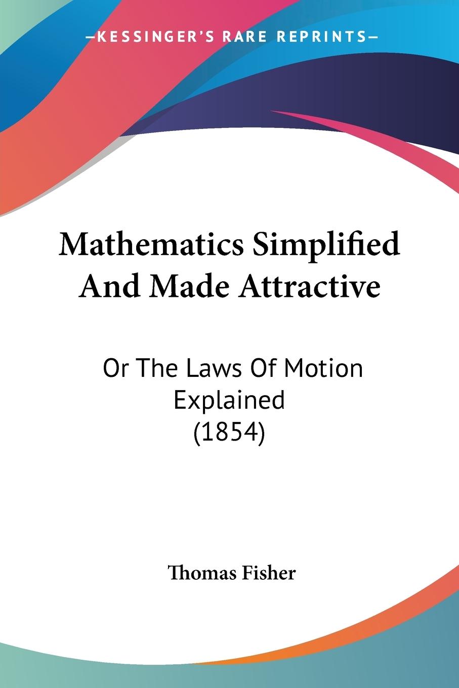 Vorderes Coverbild Mathematics Simplified And Made Attractive