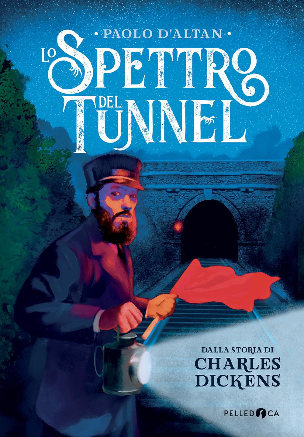 Vorderes Coverbild Lo spettro del tunnel da Charles Dickens