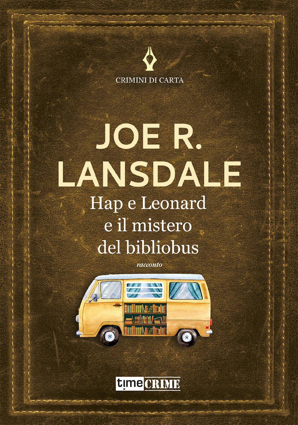 Vorderes Coverbild Hap e Leonard e il mistero del bibliobus