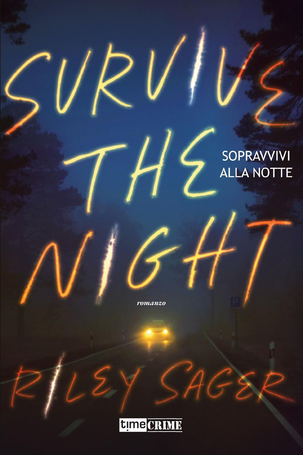 Vorderes Coverbild Sopravvivi alla notte. Survive the night