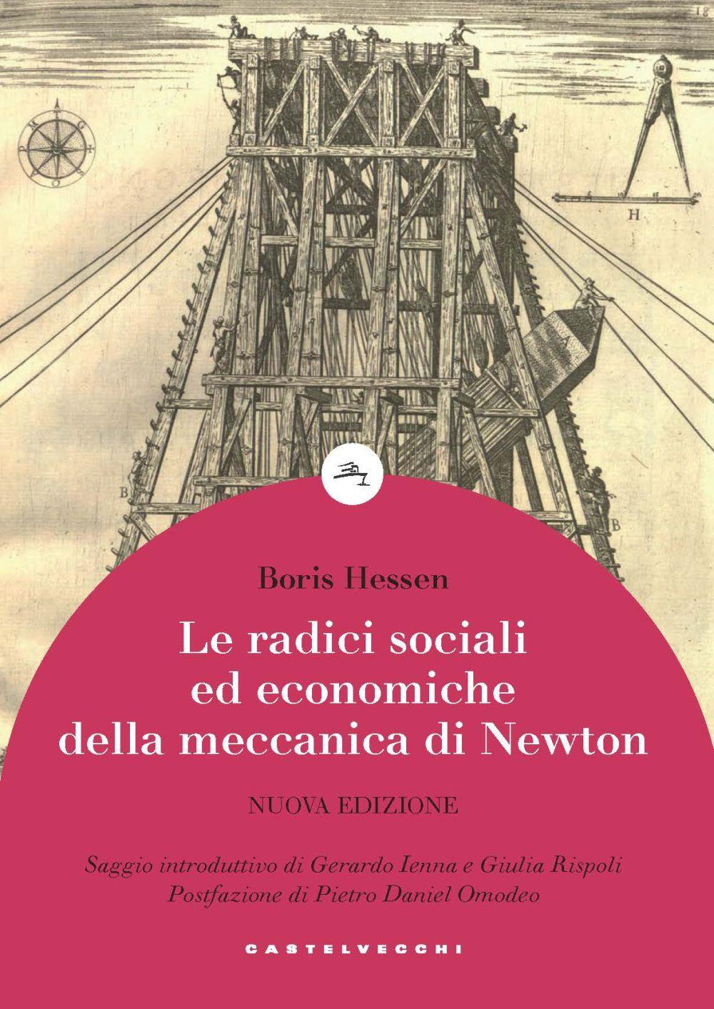 Vorderes Coverbild Le radici sociali ed economiche della meccanica di Newton