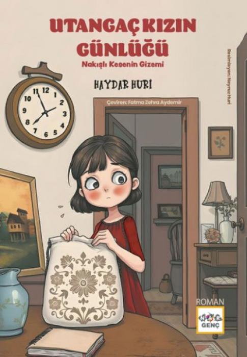 Vorderes Coverbild Utangac Kizin Günlügü - Nakisli Kesenin Gizemi