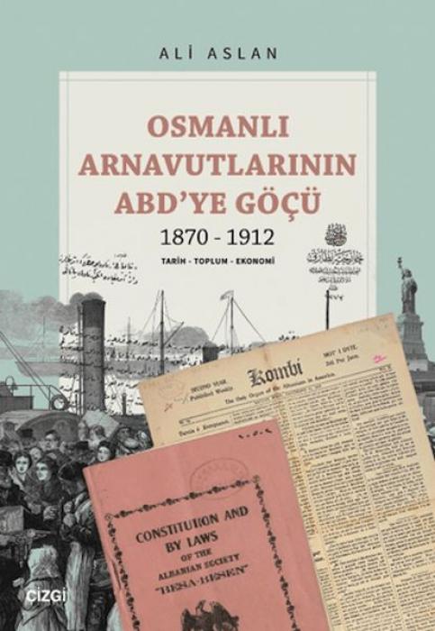 Vorderes Coverbild Osmanli Arnavutlarinin ABDye Göcü 1870-1912