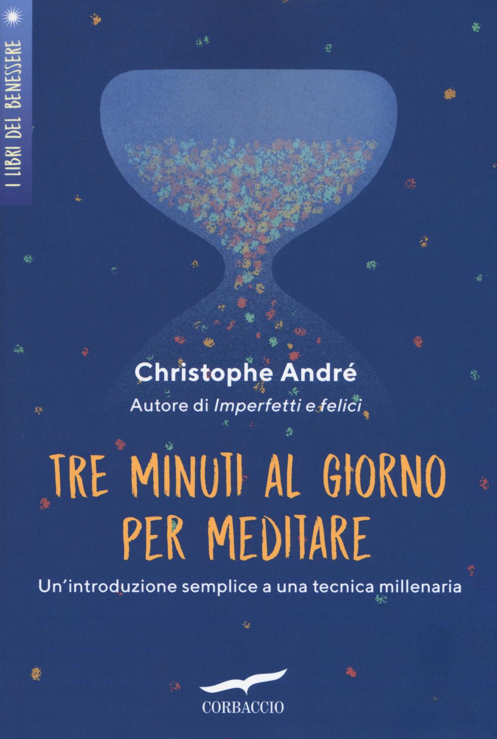 Vorderes Coverbild Tre minuti al giorno per meditare. Un'introduzione semplice a una tecnica millenaria