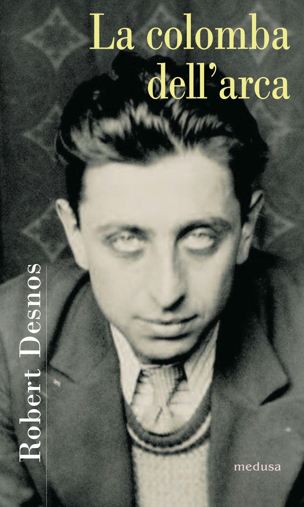Vorderes Coverbild La colomba dell'arca. Poesie 1922-1945. Testo francese a fronte