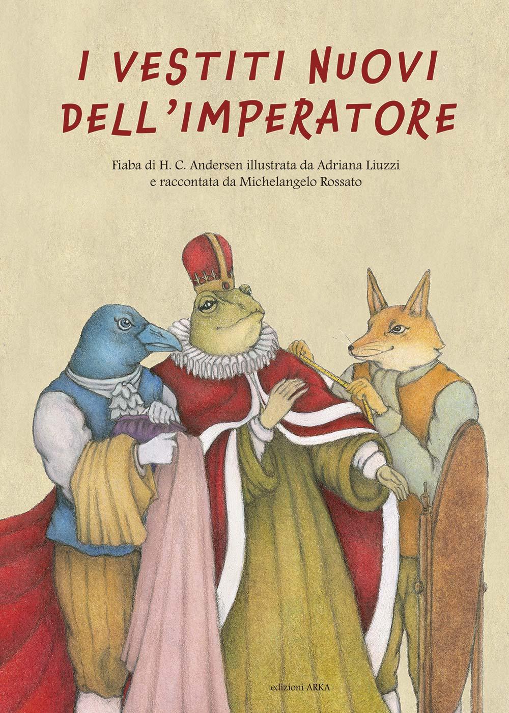 Vorderes Coverbild I vestiti nuovi dell'imperatore da H.C. Andersen