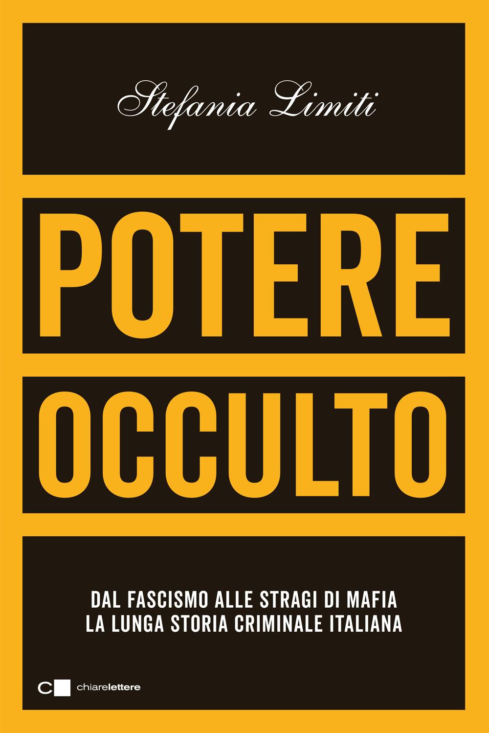 Vorderes Coverbild Potere occulto. Dal fascismo alle stragi di mafia la lunga storia criminale italiana