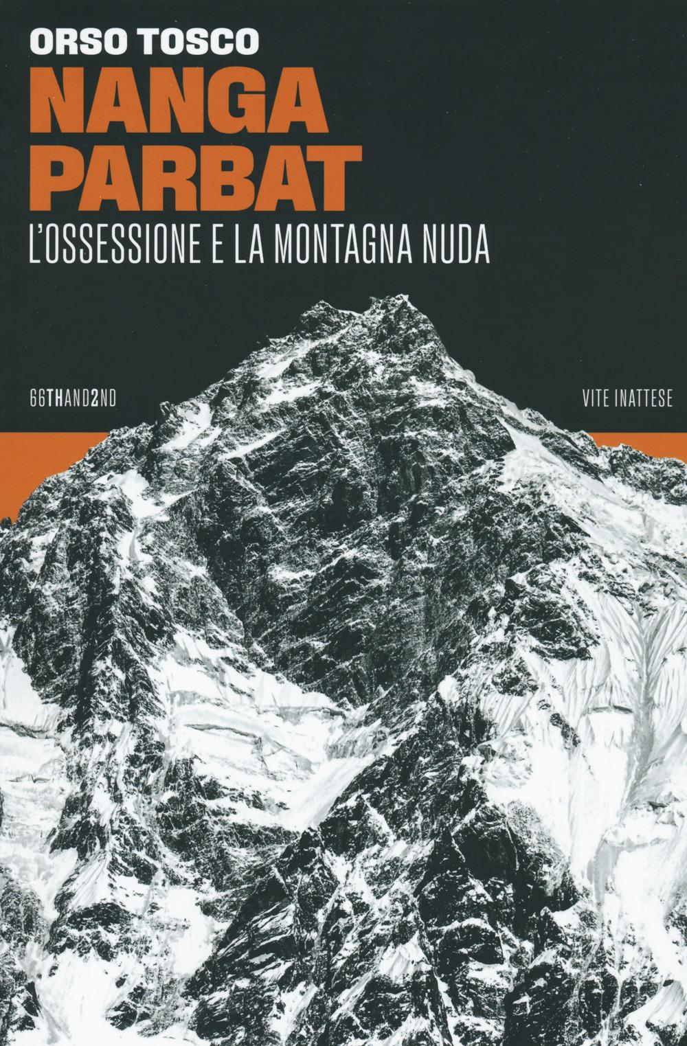 Vorderes Coverbild Nanga Parbat. L'ossessione e la montagna nuda