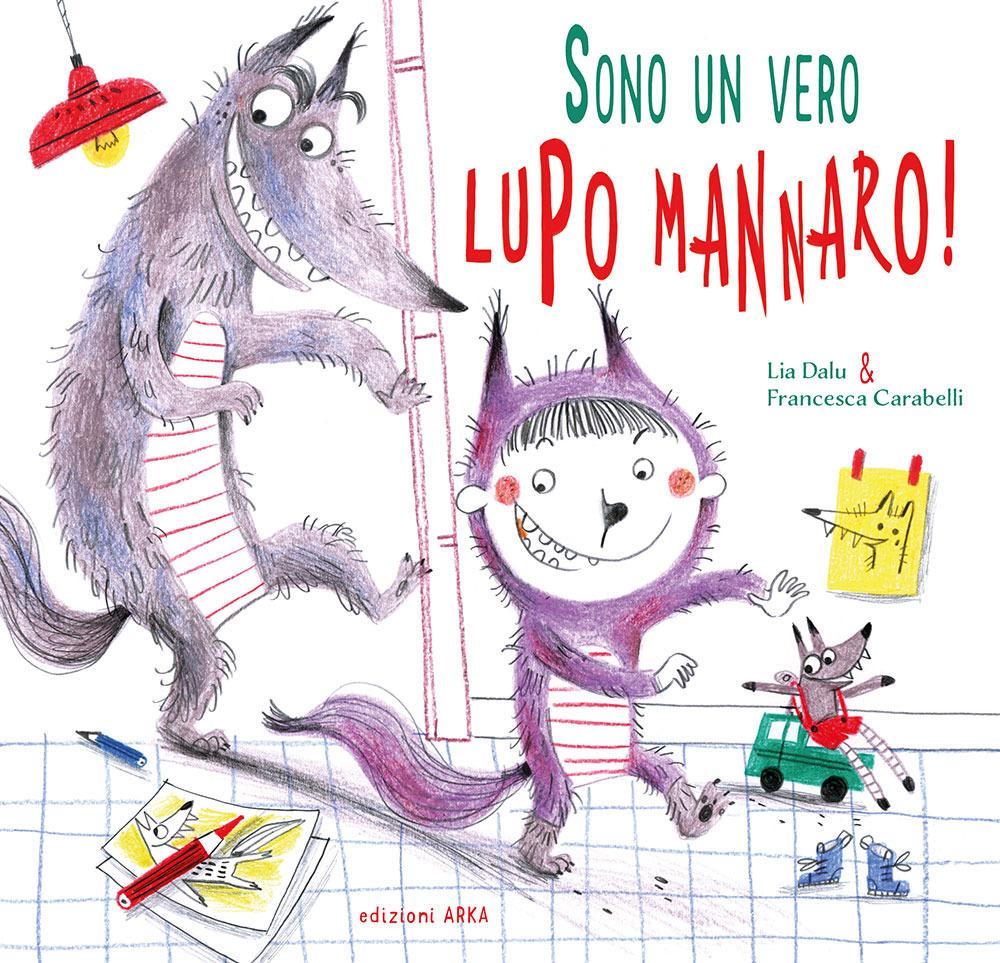 Vorderes Coverbild Sono un vero... lupo mannaro!