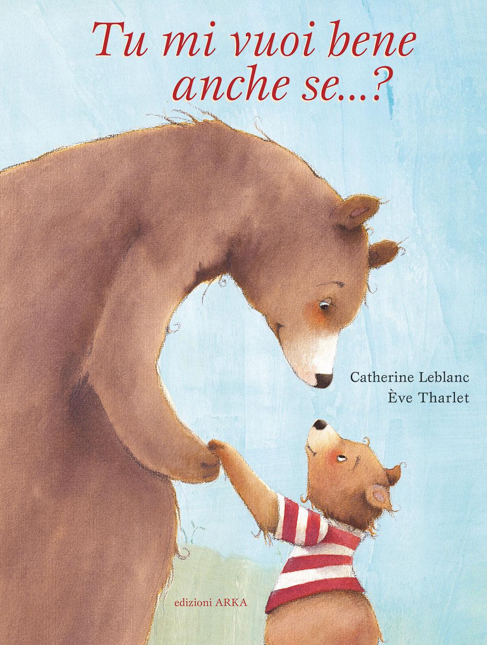 Vorderes Coverbild Tu mi vuoi bene anche se...?