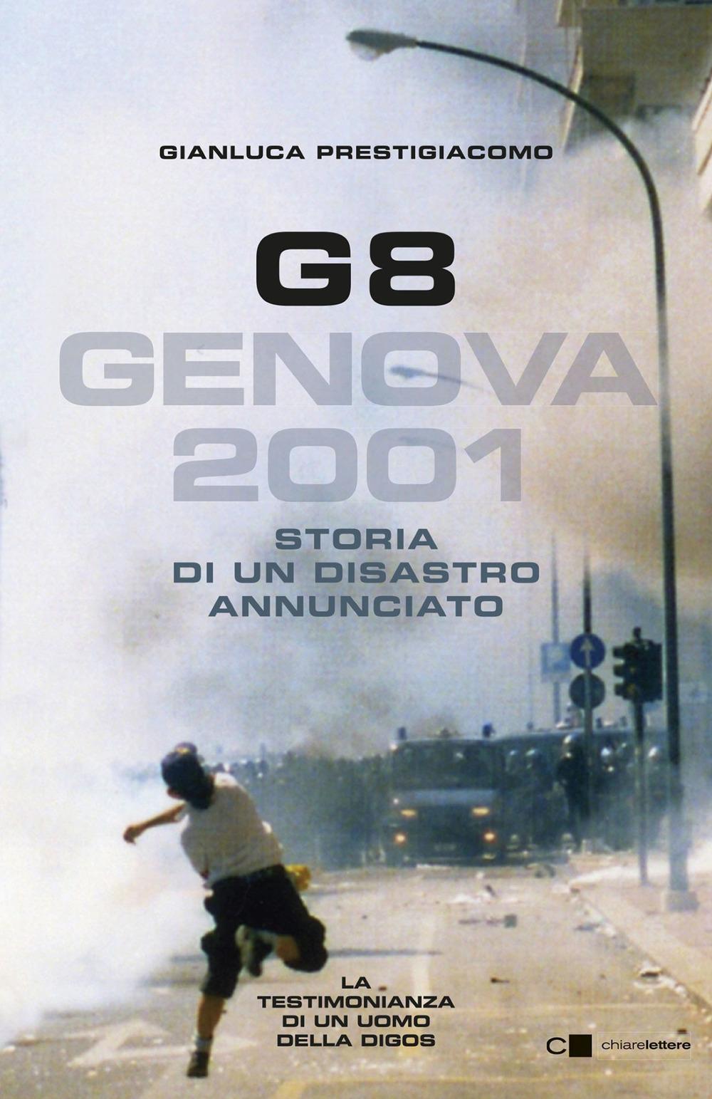 Vorderes Coverbild G8. Genova 2001. Storia di un disastro annunciato