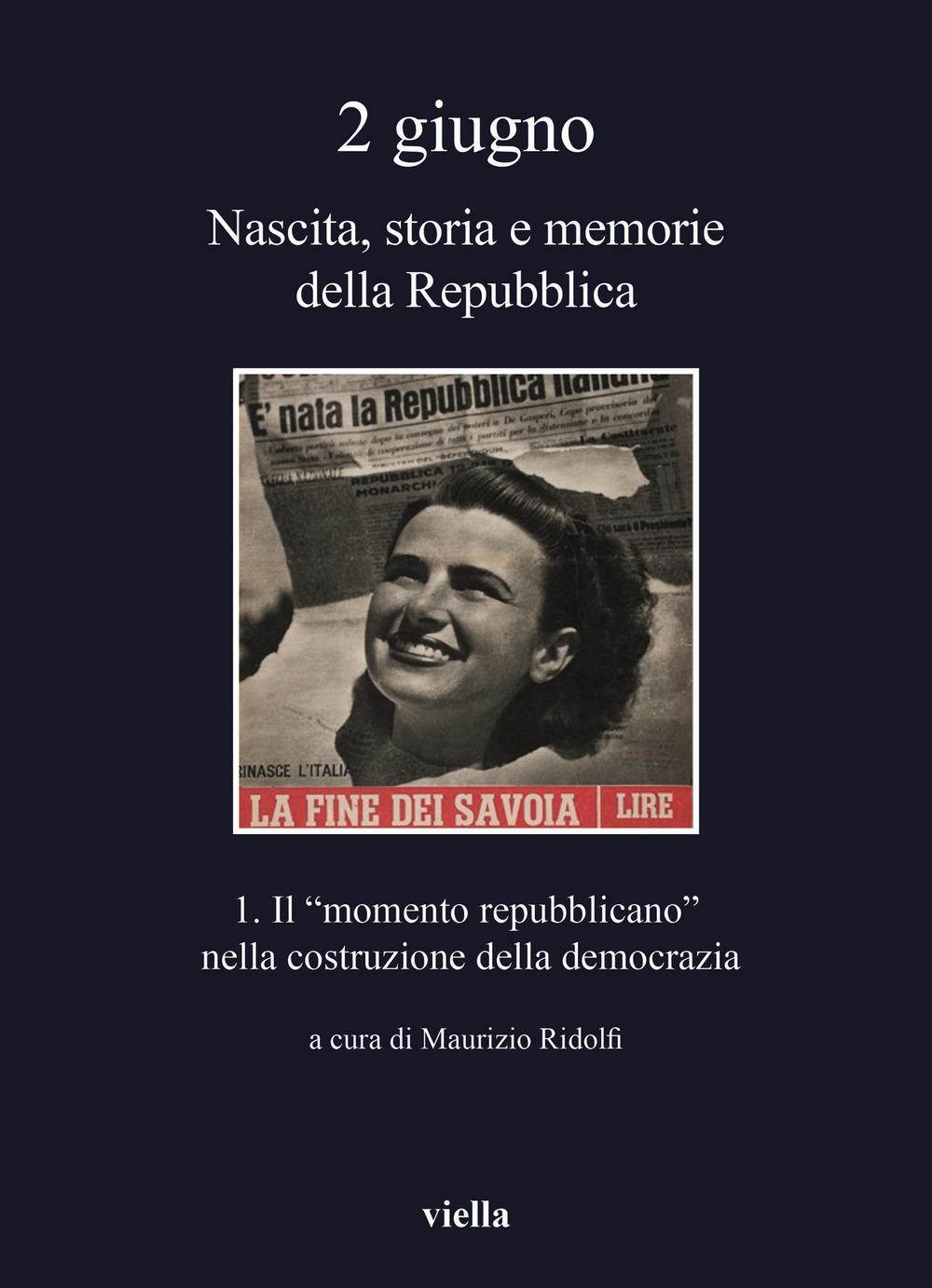 Vorderes Coverbild Il «momento repubblicano» nella costruzione della democrazia