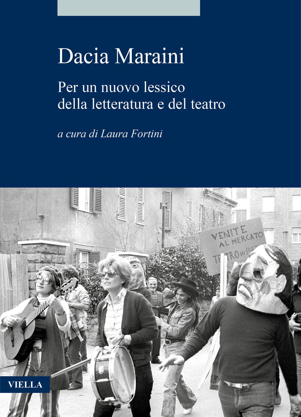 Vorderes Coverbild Dacia Maraini. Per un nuovo lessico della letteratura e del teatro