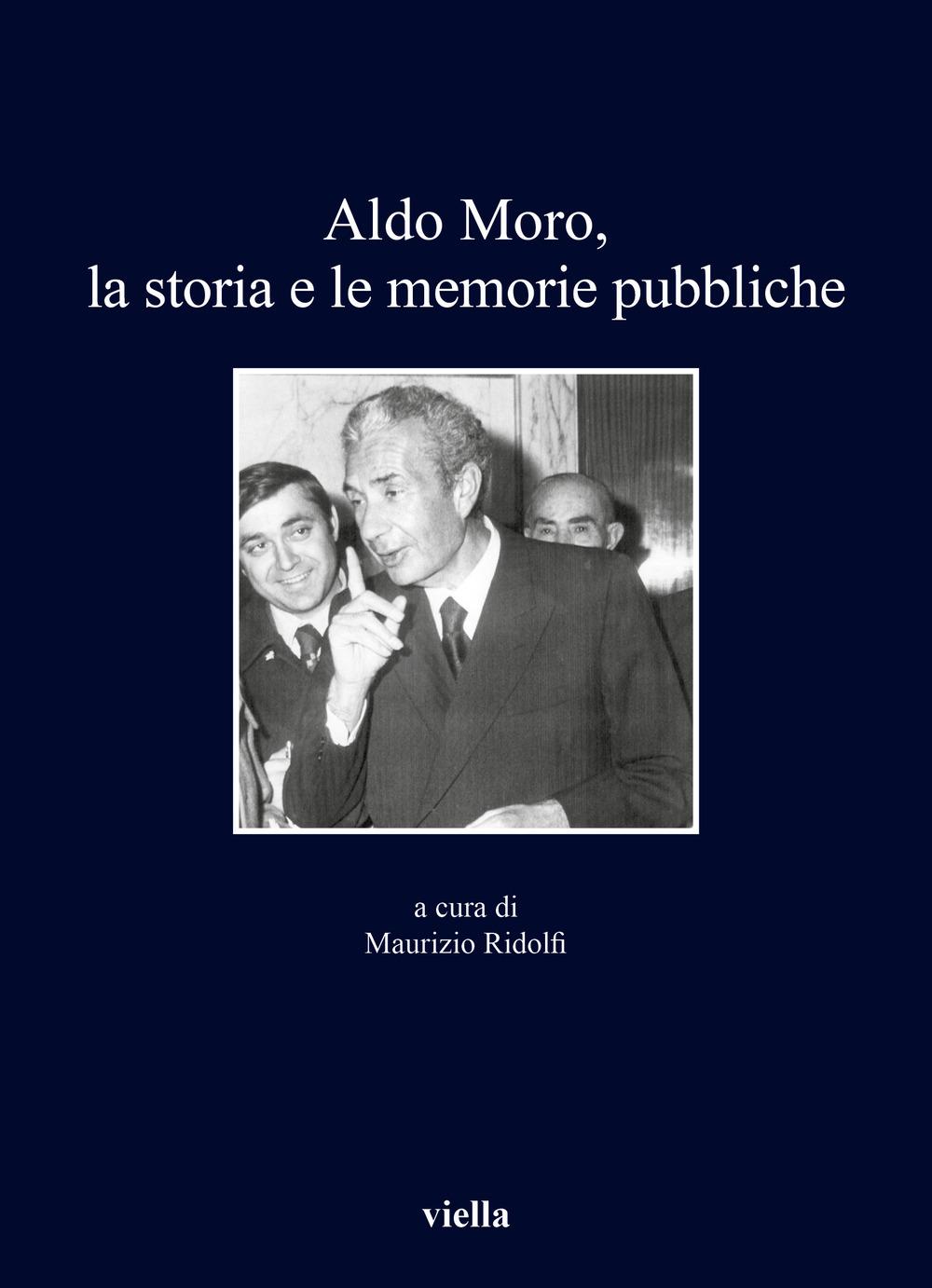Vorderes Coverbild Aldo Moro, la storia e le memorie pubbliche