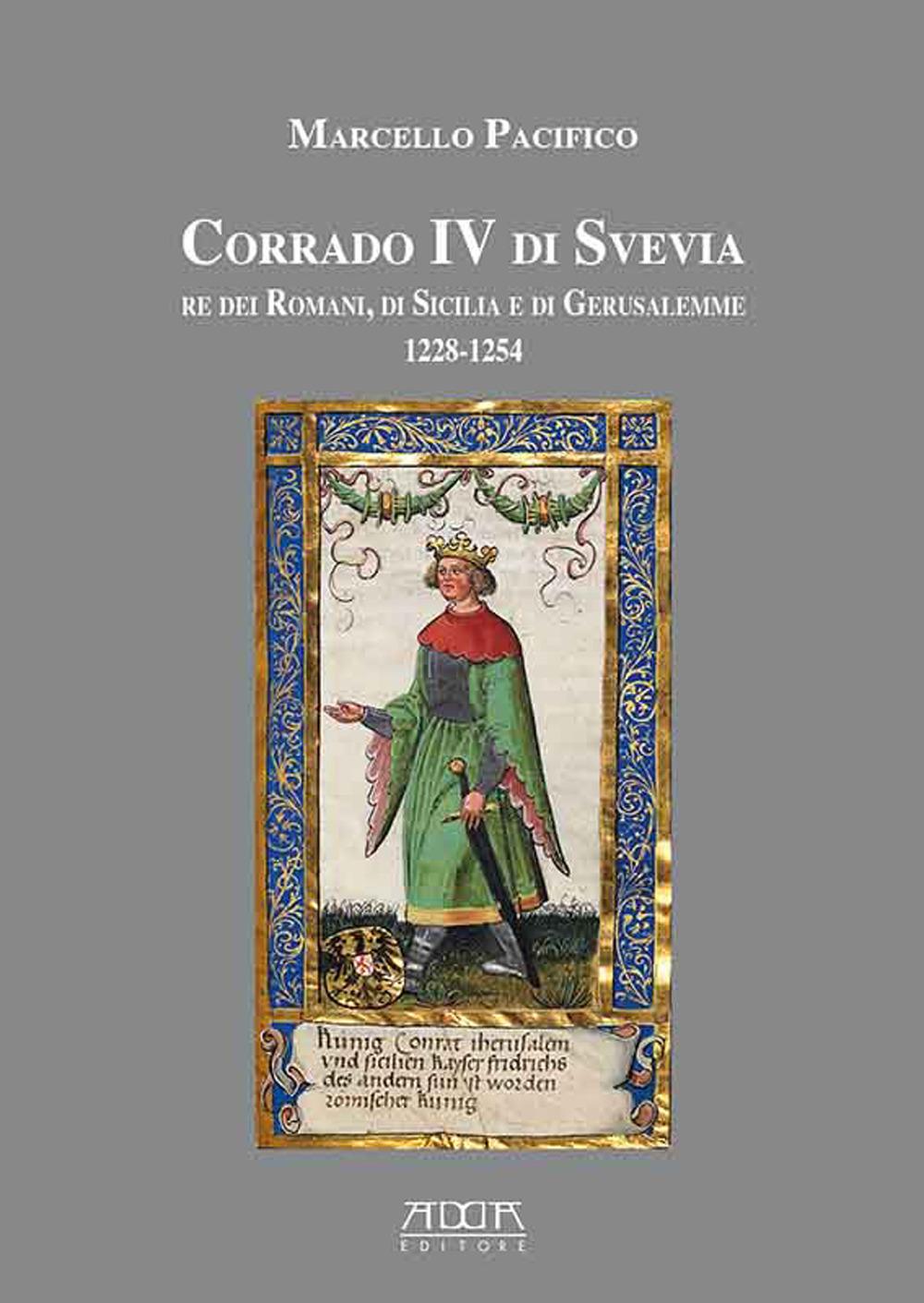 Vorderes Coverbild Corrado IV di Svevia re dei romani di Sicilia e di Gerusalemme (1228-1254)