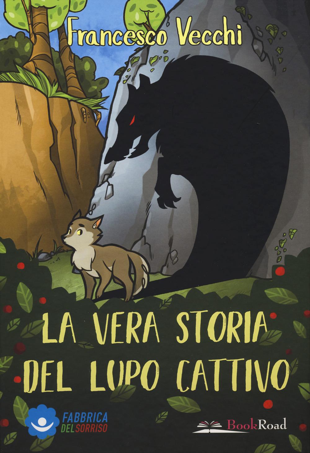 Vorderes Coverbild La vera storia del lupo cattivo