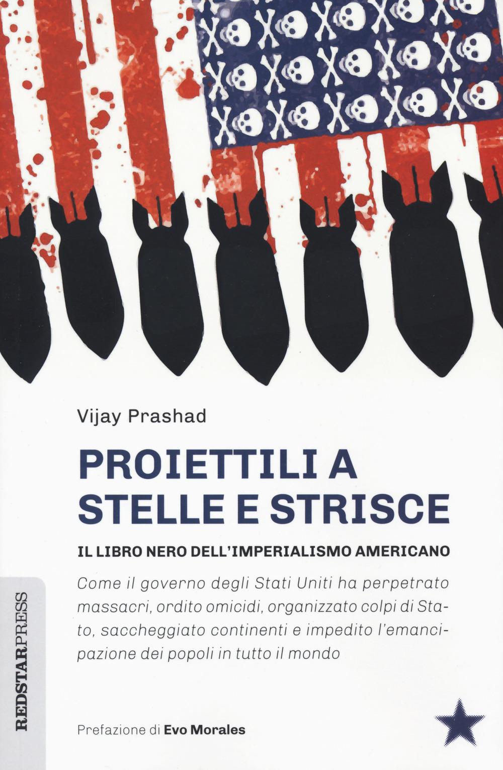 Vorderes Coverbild Proiettili a stelle e strisce. Il libro nero dell'imperialismo