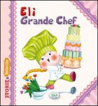 Vorderes Coverbild Eli grande chef