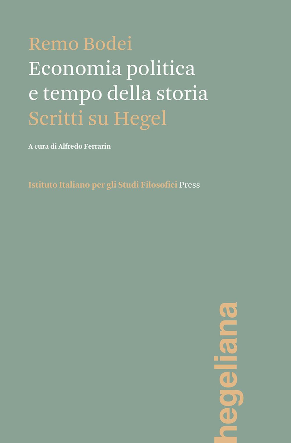 Vorderes Coverbild Economia politica e tempo della storia. Scritti su Hegel