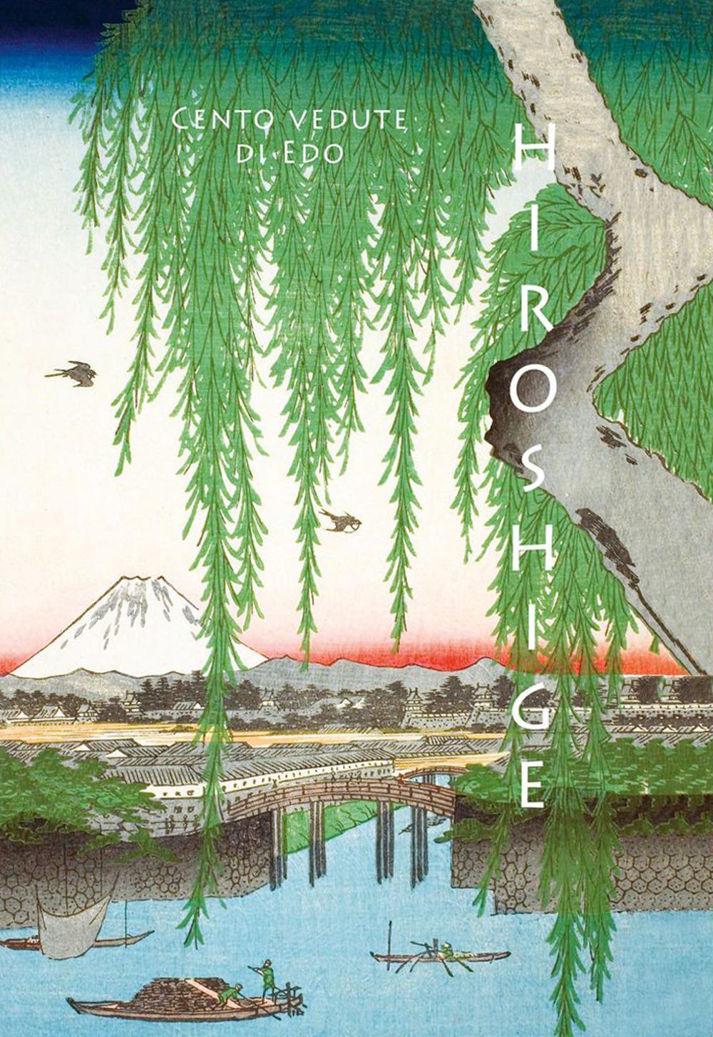 Vorderes Coverbild Hiroshige. Cento vedute di Edo