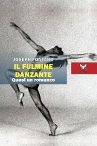 Vorderes Coverbild Il fulmine danzante. Quasi un romanzo