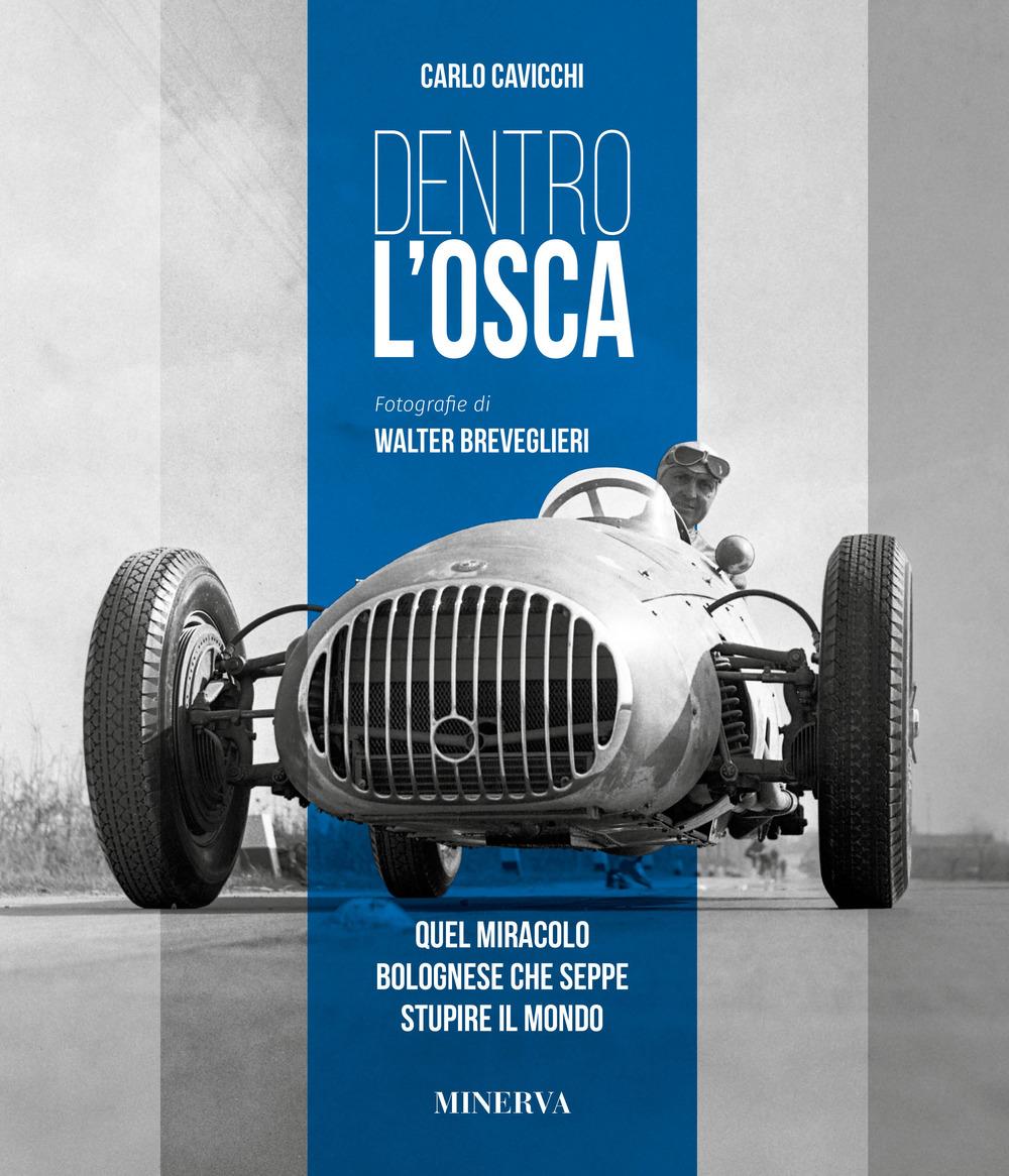 Vorderes Coverbild Dentro l'Osca. Quel miracolo bolognese che seppe stupire il mondo