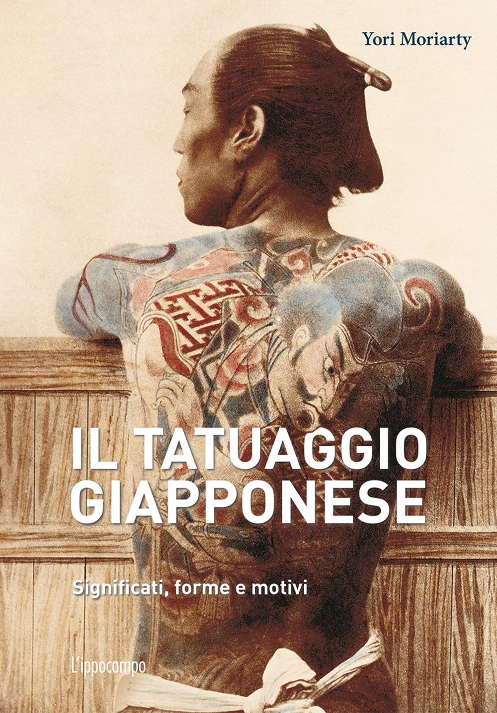 Vorderes Coverbild Il tatuaggio giapponese. Significati, forme e motivi