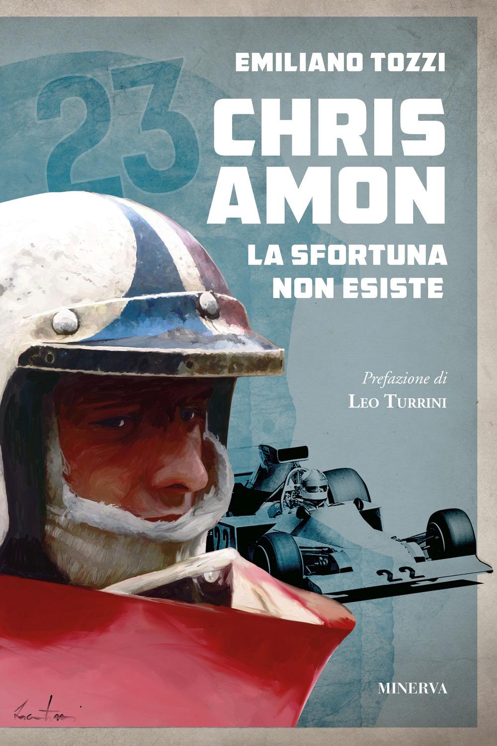 Vorderes Coverbild Chris Amon. La sfortuna non esiste