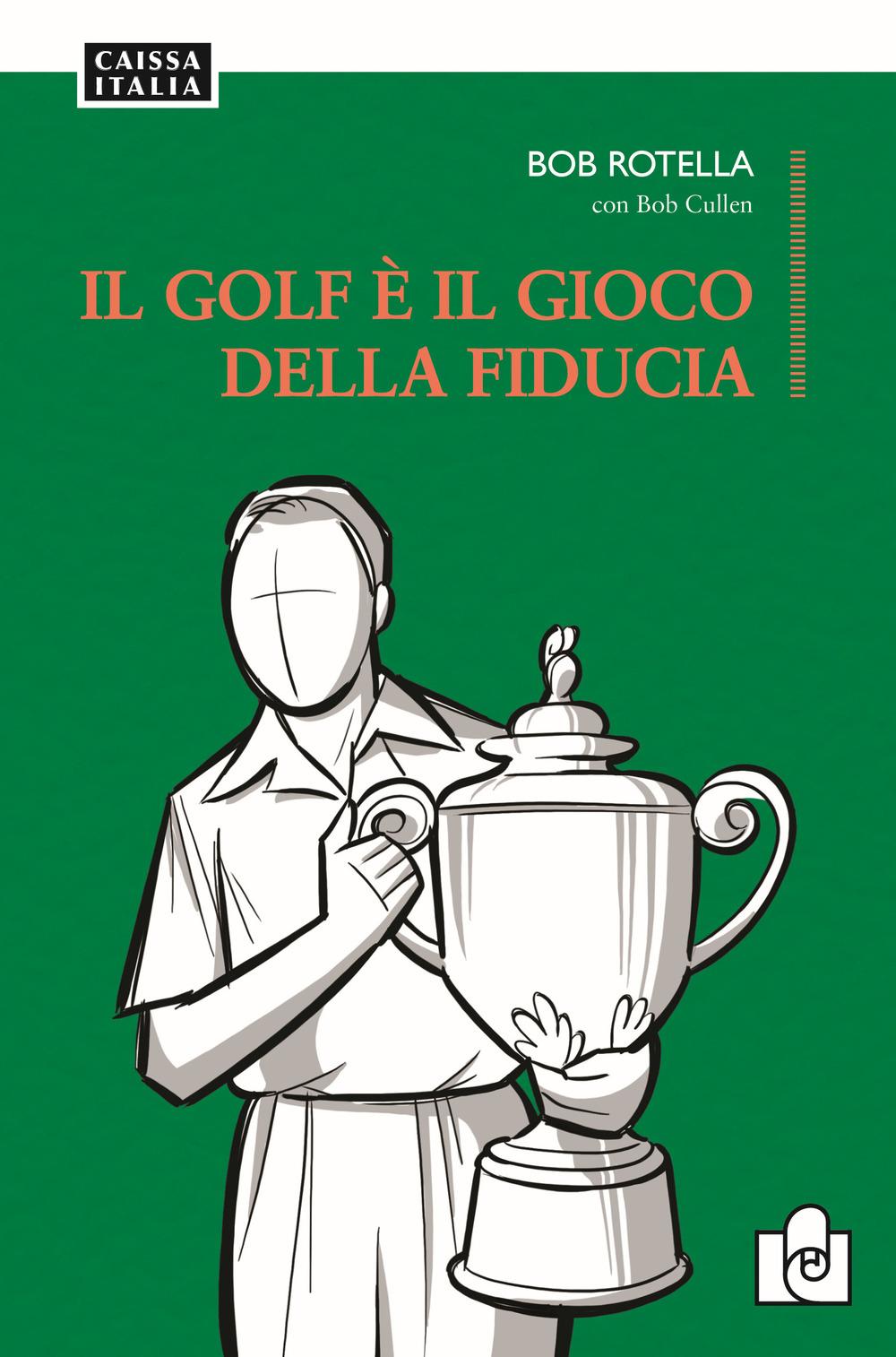 Vorderes Coverbild Il golf è il gioco della fiducia