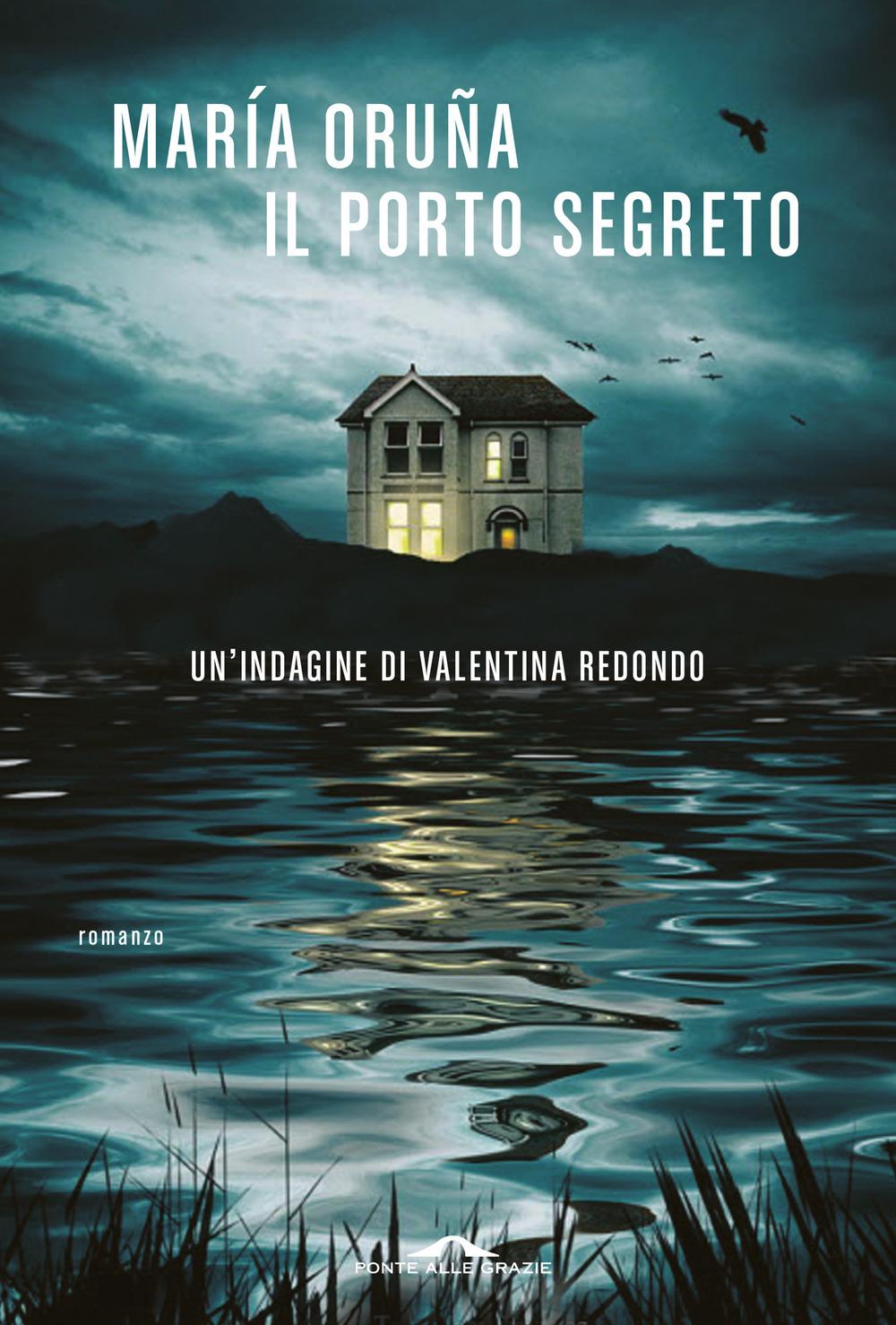 Vorderes Coverbild Il porto segreto. Un'indagine di Valentina Redondo