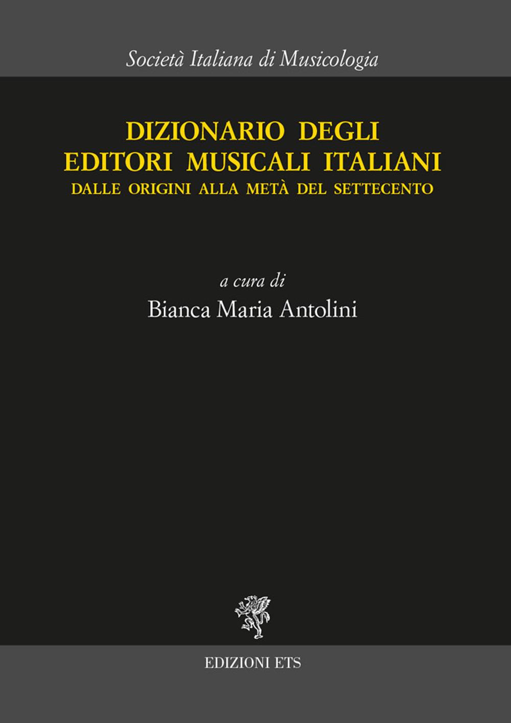 Vorderes Coverbild Dizionario degli editori musicali italiani. Dalle origini alla metà del Settecento