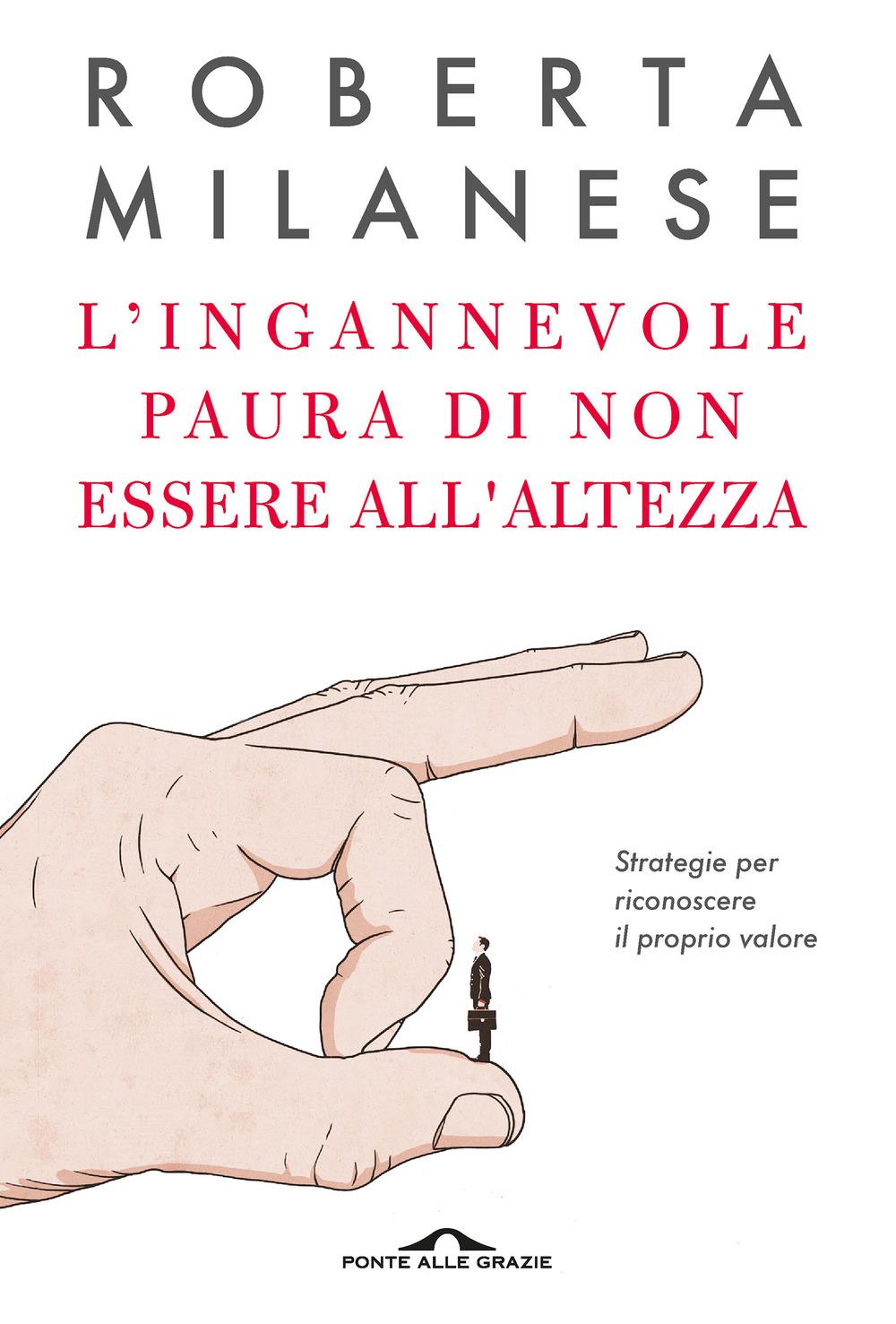 Vorderes Coverbild L' ingannevole paura di non essere all'altezza. Strategie per riconoscere il proprio valore