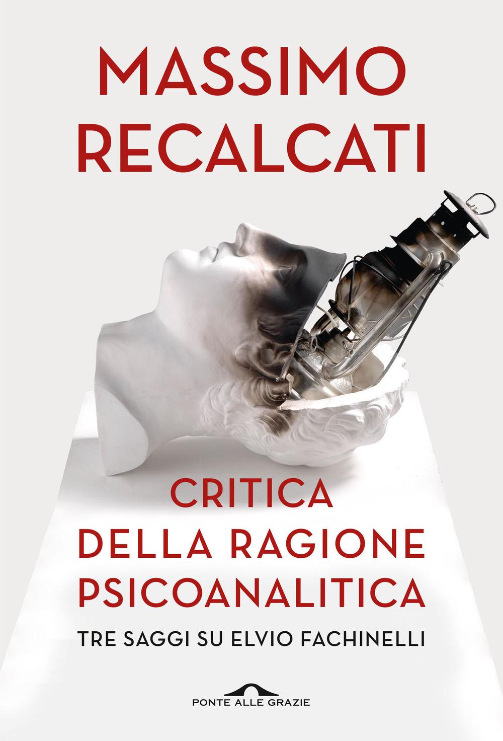 Vorderes Coverbild Critica della ragione psicoanalitica. Tre saggi su Elvio Fachinelli