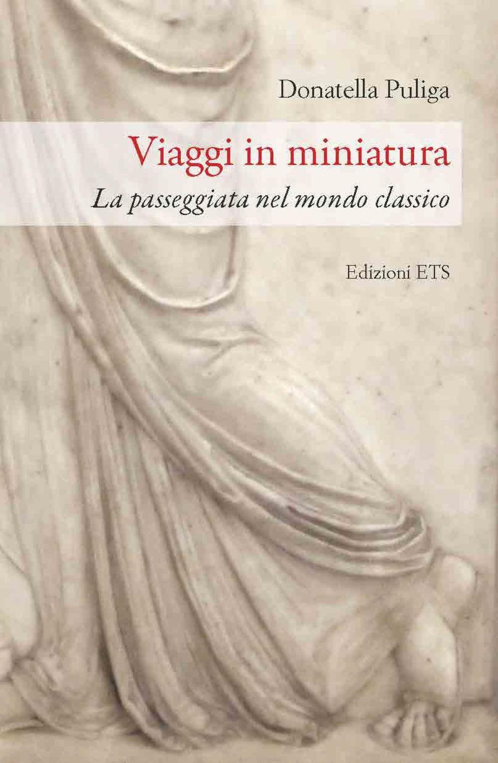 Vorderes Coverbild Viaggi in miniatura. La passeggiata nel mondo classico