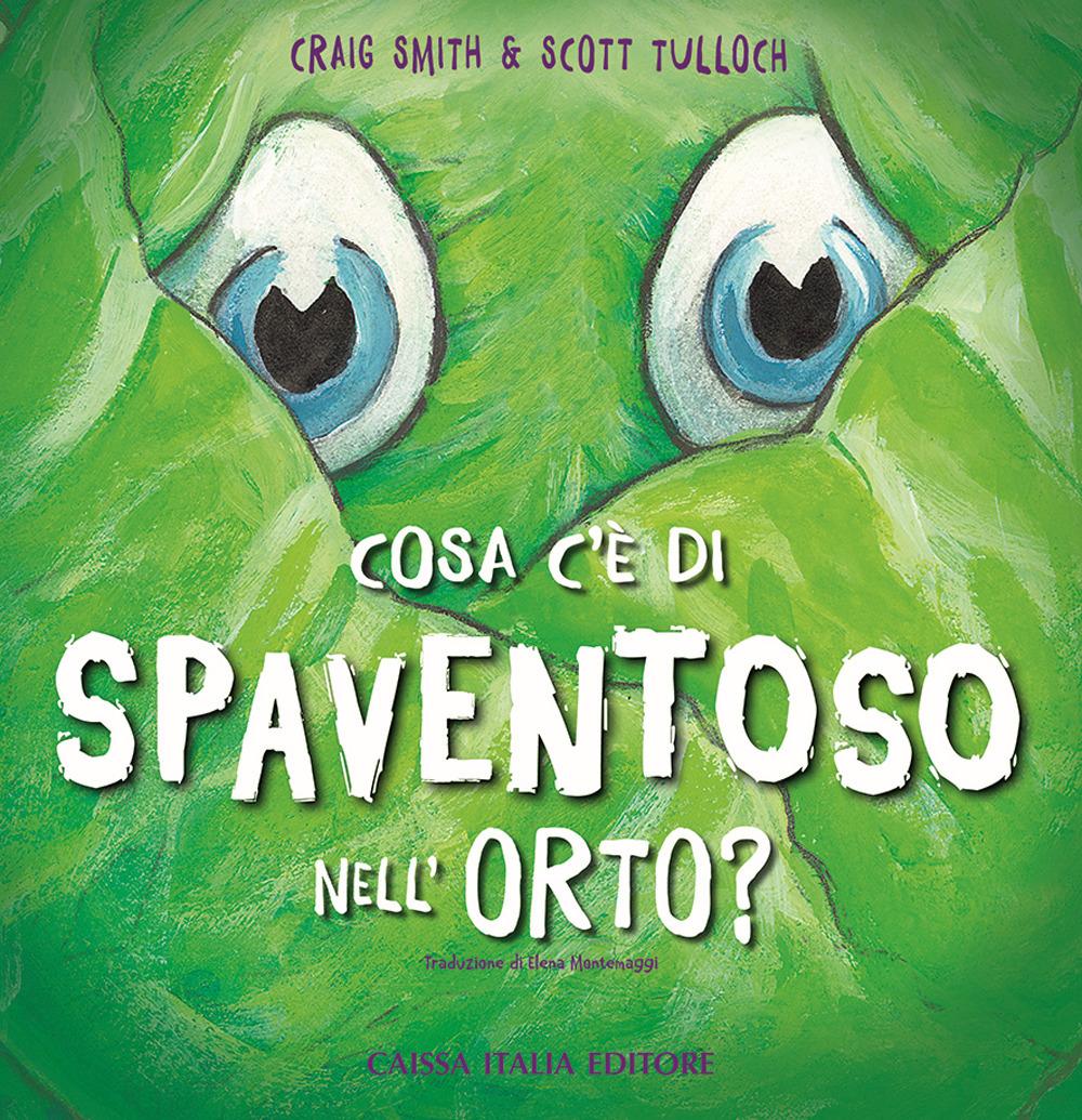 Vorderes Coverbild Cosa c'è di spaventoso nell'orto?