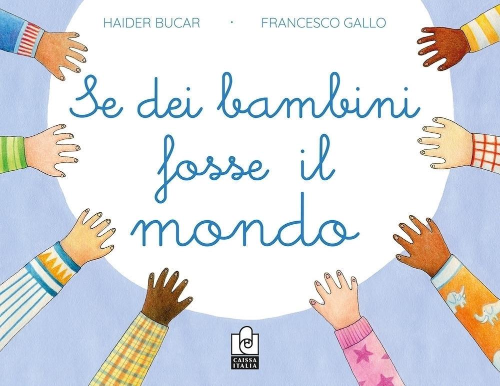 Vorderes Coverbild Se dei bambini fosse il mondo