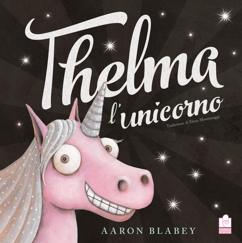 Vorderes Coverbild Thelma l'unicorno