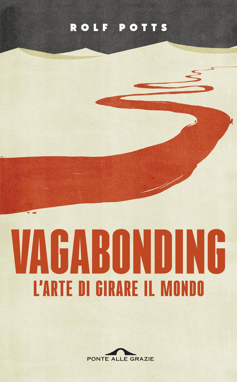 Vorderes Coverbild Vagabonding. L'arte di girare il mondo
