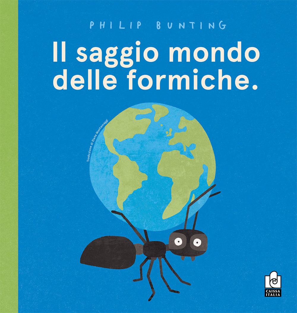 Vorderes Coverbild Il saggio mondo delle formiche
