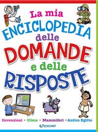 Vorderes Coverbild La mia enciclopedia delle domande e delle risposte