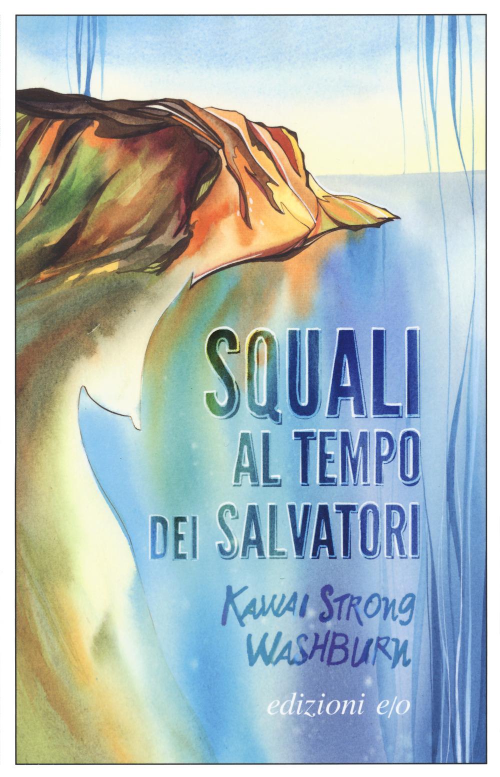 Vorderes Coverbild Squali al tempo dei salvatori