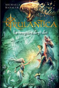 Vorderes Coverbild La congiura degli dei. Rulantica