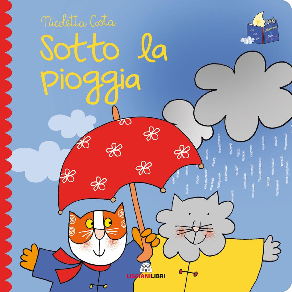 Vorderes Coverbild Sotto la pioggia. Librotti gatti
