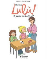 Vorderes Coverbild Ho paura dei brutti voti! I libri di Lulù!