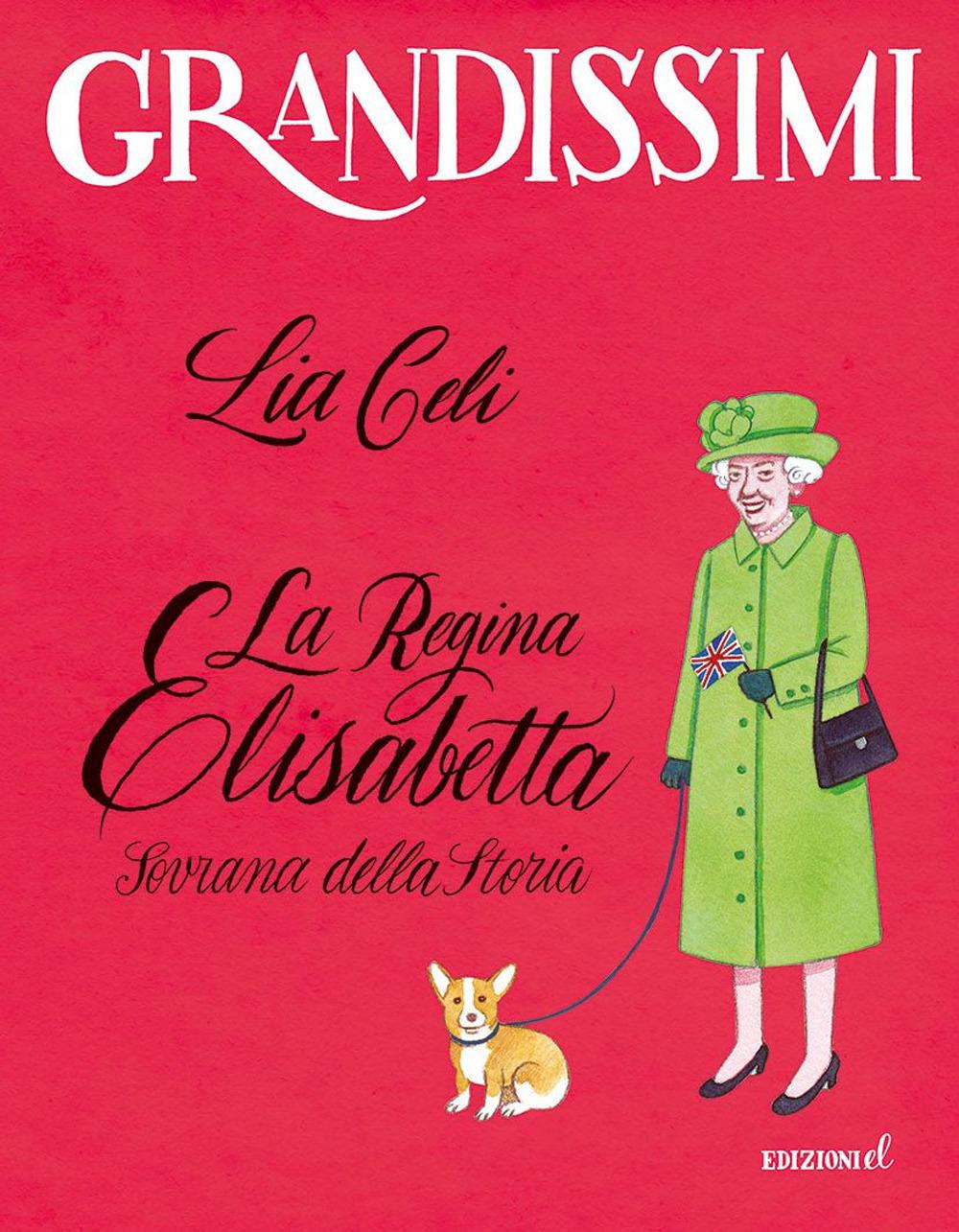 Vorderes Coverbild La regina Elisabetta, Sovrana della storia