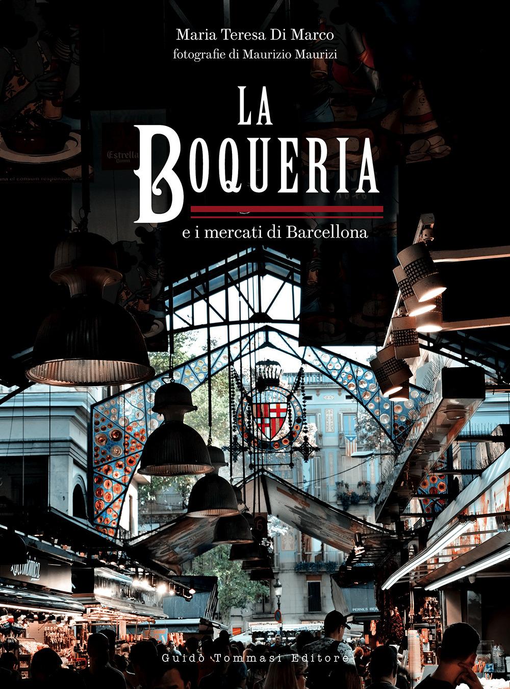 Vorderes Coverbild La Boqueria e i mercati di Barcellona